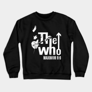 The Who Maximum Rb Tour Crewneck Sweatshirt